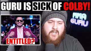 MMA Guru is SICK of Colby Covington!