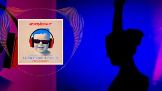 Visioneight feat. Doraemi - Lucky Like a Child (J.Sky Project Summer Mix)