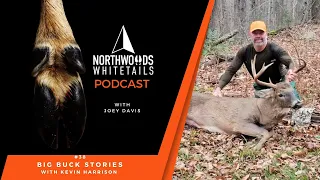 Big Buck Stories with Kevin Harrison