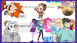 My Little Pony equatrial girls skit ( Haikyuu text ) 1/3