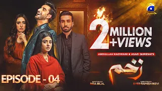 Zakham Episode 04 - [Eng Sub] - Aagha Ali - Sehar Khan - 13th June 2022 - HAR PAL GEO