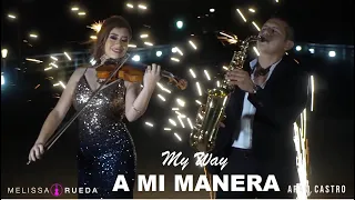 My Way | A Mi manera | Violín y Sax