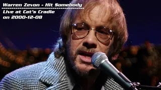 Warren Zevon - Hit Somebody (Live Version)