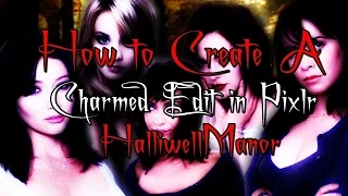 How To Create A Charmed Edit "Piper & Leo" in Pixlr