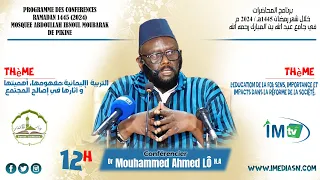 Conférence Ramadan | Dr Mouhammed Ahmed LÔ | L’’Education de la Foi: sens, importance et impa