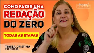 Como fazer uma redação do zero! Acabe com a "Síndrome da Folha em Branco". Aula imperdível!