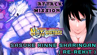 Sasuke Uchiha (Rinne Sharingan) [Re-rekit FULL] on Attack Mission ||| Naruto X Boruto Ninja Voltage