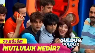 Güldür Güldür Show 79.Bölüm - Mutluluk Nedir?