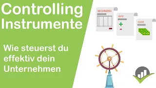 Controllinginstrumente - So steuerst du dein Unternehmen richtig