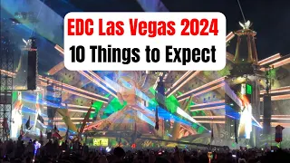 EDC Las Vegas 2024 - 10 Things to Expect at EDC 2024