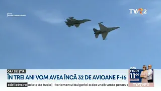 În 3 ani vom avea încă 32 de avioane F-16