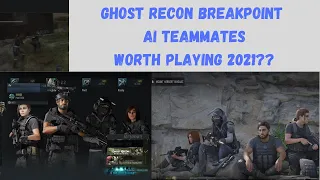 Ghost Recon Breakpoint with AI Teammates, Worth Playing 2024??