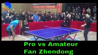 table tennis Pro vs amateur: Fan Zhendong vs university student