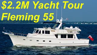 2.2 Million Dollar Yacht Tour : Fleming 55