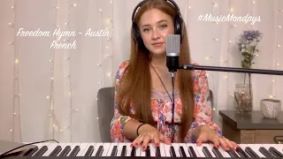 Freedom Hymn - Austin French (Cover by Amanda Nolan)