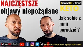 Najczęstsze objawy niepożądane w trakcie #zdroweNIEjedzenieKETO i jak sobie z nimi poradzić?🤷‍♂️✌🌤