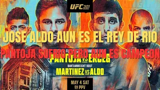 UFC 301: Pantoja vs. Erceg. José Aldo aun es el rey de Río. Pantoja sufrió pero aun es campeón.