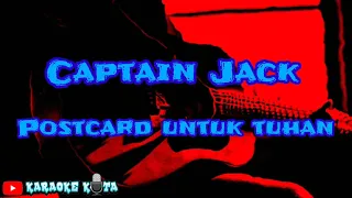 Captain Jack - Postcard Untuk Tuhan ( Karaoke Kita ) musik tanpa vokal