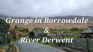 Exploring Grange in Borrowdale & hiking along River Derwent | Anniversary long weekend | 01/05/22