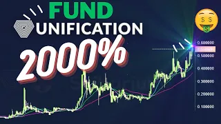 WOW!!! UNIFICATION FUND COIN PRICE IS UP OVER 2000%