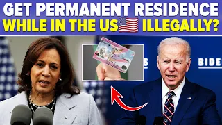 How to Get Permanent Residence While in the US🇺🇸 Illegally? Just Immigration News