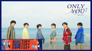 BOY STORY " Only You  (I=U=WE : 序) "  MV  EDIT