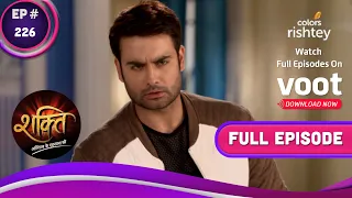 Shakti | शक्ति | Ep. 226 | Preeto's Revelation Shocks Harman | प्रीतो के खुलासे से हरमन हैरान