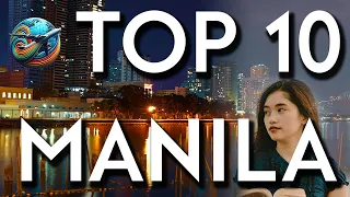 Top 10 Best Things To Do In Manila, Philippines | Travel Guide