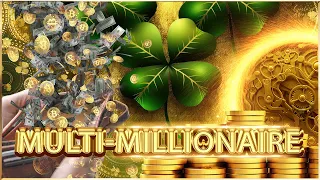 YOU WILL BECOME VERY RICH | Multi-Millionaire Music | Money Will Flow to You Non-Stop