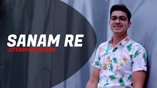 Sanam Re | By Jitendra Chauhan | Pulkit Samrat | Yami Gautam | Urvashi Rautela | Divya Khosla Kumar