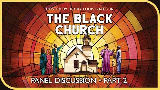 The Black Church | Panel Discussion Part 2 | MPB