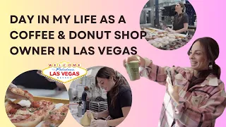 A DAY IN MY LIFE AS A COFFEE & DONUT SHOP OWNER IN LAS VEGAS!