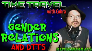 Gender Relations and DTTS - KingCobraJFS - Back in Time Series