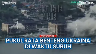 Subuh-subuh Serangan Rusia Berdatangan, Pukul Benteng Pasukan Ukraina