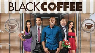 Black Coffee (2014) | Full Movie | Darrin Dewitt Henson | Christian Keyes | Lamman Rucker