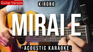 Mirai E [Karaoke Acoustic] - Kiroro [Nayli Azmi Karaoke Version]