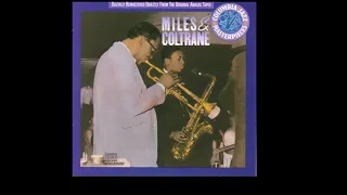 Miles Davis & John Coltrane - Miles & Coltrane [FULL ALBUM]