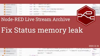 Fix Status memory leak - developing node-red stream - 16th November 2020