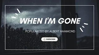 When I'm Gone by Albert Hammond #karaoke #karaokesongs