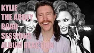 KYLIE MINOGUE - THE ABBEY ROAD SESSIONS ALBUM REACTION