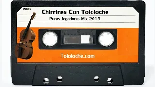 Chirrines Con Tololoche Mix - Puras buenas para conectar el Aux