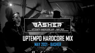 Uptempo Hardcore Mix by Basher | May 2021