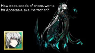 Apostasia/Herrscher: How to manage Seed of Chaos? :3