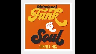 FUNK & SOUL - Summer Mix