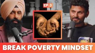 How to Break the Poverty Mindset and Become Wealthy | Jay Shetty and Jaspreet Singh 🔥