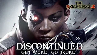 DISHONORED Gets Woke, Goes Broke: A Rant