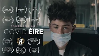 COVID ÉIRE (2020) Award Winning Irish Short Film based on the COVID-19 Pandemic from Michael Keane