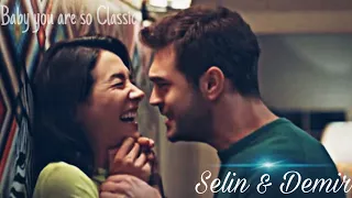 Selin & Demir || SelDem || You're so Classic