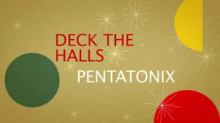 Pentatonix - Deck The Halls (Official Audio)