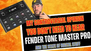 Fender Tone Master Pro Amp and Effects Modeler my uneducated opinion on the new Fender product